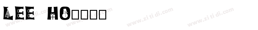 Lee Ho字体转换